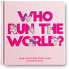 The Little Homie Book Who Run The World