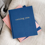 Write To Me Raising You - Letters To My Baby